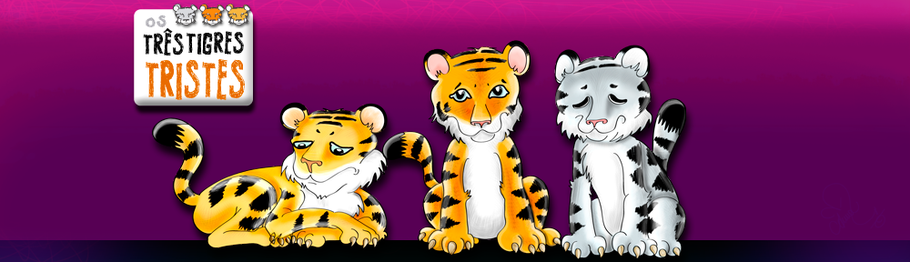 Os Três Tigres Tristes